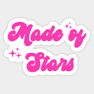 Made of stars Sticker